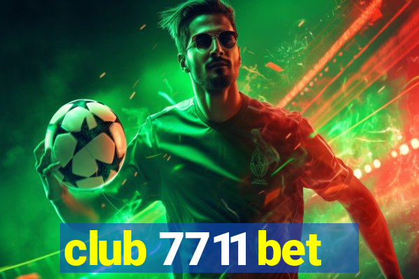 club 7711 bet